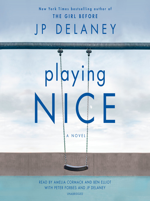 Title details for Playing Nice by JP Delaney - Available